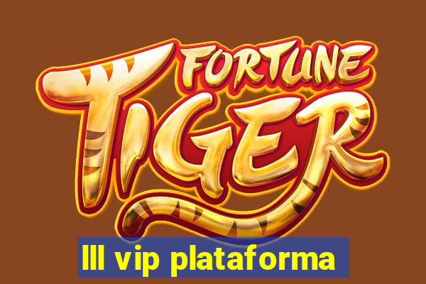 lll vip plataforma